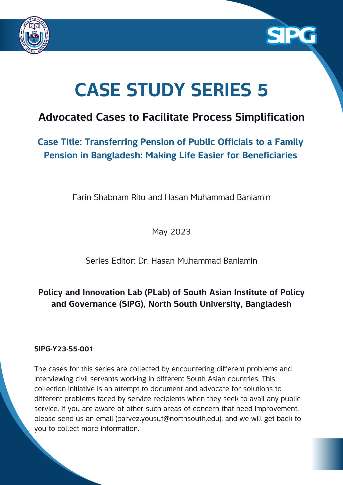 SIPG Case Study Series 4: Anticipating Problem and Proactiveness